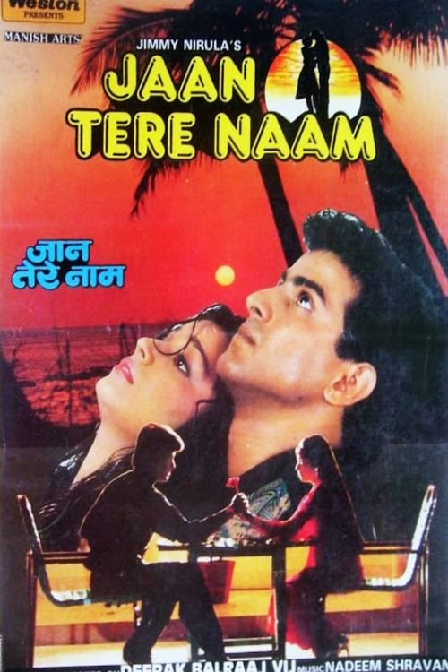 دانلود فیلم Jaan Tere Naam – جانم برای توست