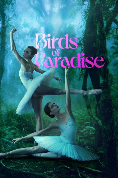 دانلود فیلم Birds of Paradise – پرندگان بهشتی